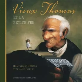 Couverture du produit · Vieux Thomas et la petite fée