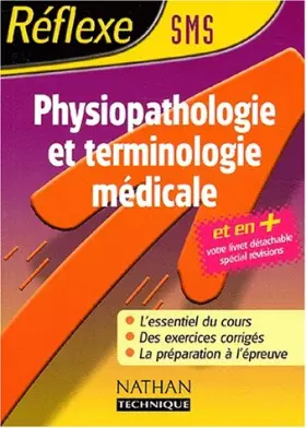 Couverture du produit · Réflexe : Terminologie et physiopathologie médicales, Bac Pro SMS