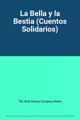 Couverture du produit · La Bella y la Bestia (Cuentos Solidarios)
