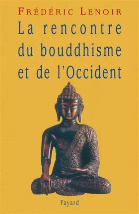 Couverture du produit · La rencontre du bouddhisme et de l'Occident