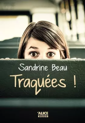 Couverture du produit · Traquées !