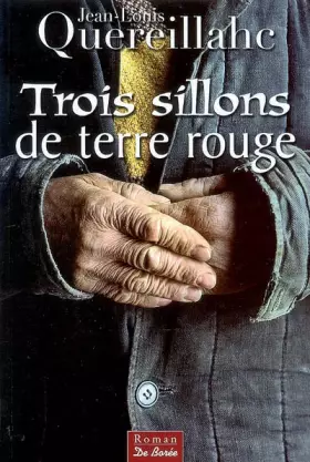 Couverture du produit · Trois sillons de terre rouge