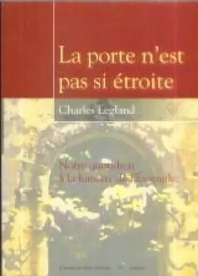 Couverture du produit · La porte n'est pas si étroite
