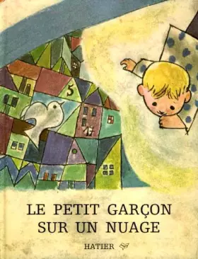 Couverture du produit · Le Petit garçon sur un nuage suivi de Les Vilains mots