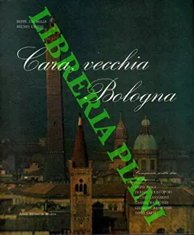 Couverture du produit · Cara, vecchia Bologna.