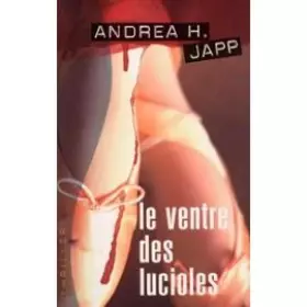 Couverture du produit · Le ventre des lucioles (Thriller)
