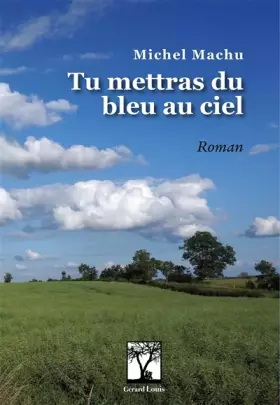 Couverture du produit · Tu mettras du bleu au ciel