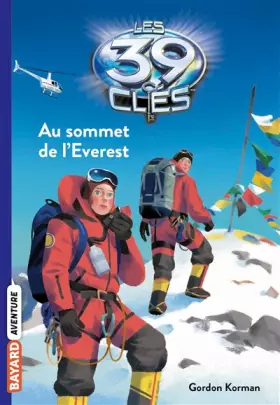 Couverture du produit · Les 39 clés, Tome 08: Au sommet de l'Everest