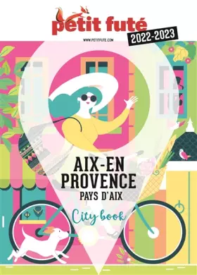 Couverture du produit · Guide Aix-en-Provence 2023 Petit Futé