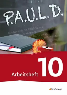 Couverture du produit · P.A.U.L. D. - Persönliches Arbeits- und Lesebuch Deutsch - Für Gymnasien und Gesamtschulen - Neubearbeitung: Arbeitsheft 10