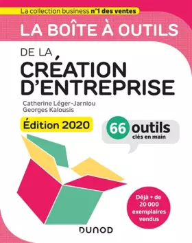 Couverture du produit · La boîte à outils de la Création d'entreprise - Edition 2020 - 66 outils clés en main: 66 outils clés en main (2020)