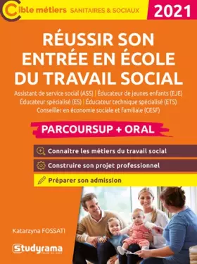 Couverture du produit · Réussir son entrée en école du travail social - Parcoursup / entretien oral