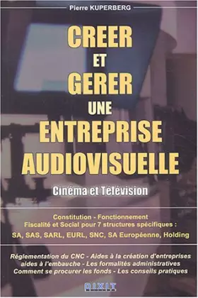 Couverture du produit · Créer et gérer une entreprise audiovisuelle