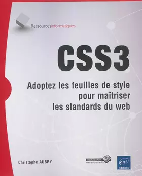 Couverture du produit · CSS3: Adoptez les feuilles de style et maîtrisez les standards du Web