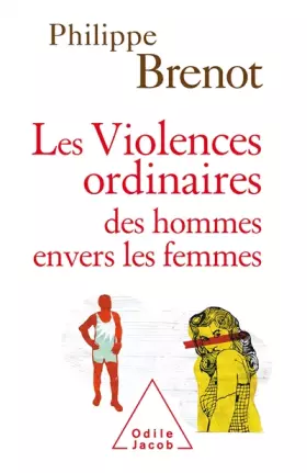 Couverture du produit · Les Violences ordinaires des hommes envers les femmes