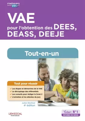 Couverture du produit · VAE pour l'obtention des DEES, DEASS, DEEJE - Préparation complète pour réussir sa formation: Éducateur spécialisé, Assistant d