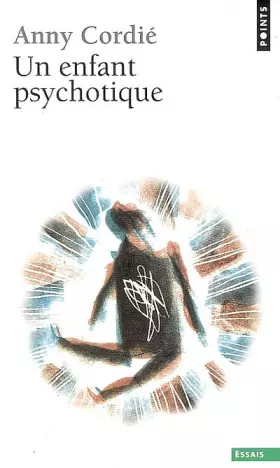 Couverture du produit · Un enfant psychotique