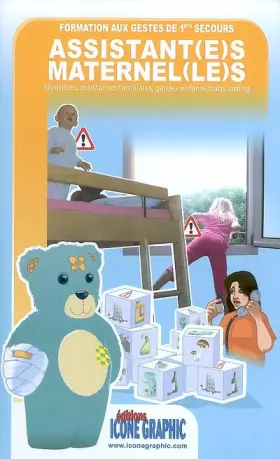 Couverture du produit · LIVRE FORMATION AUX GESTES DE 1ERS SECOURS : ASSISTANTE MATERNELLE (French Edition)