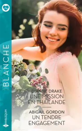 Couverture du produit · Une mission en Thaïlande - Un tendre engagement