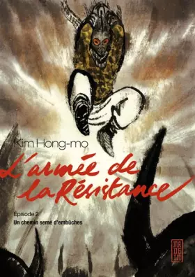 Armée de la résistance (l') Vol.2 - KIM Hong-Mo