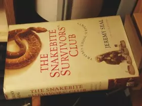 Couverture du produit · The Snakebite Survivors' Club: Travels among Serpents