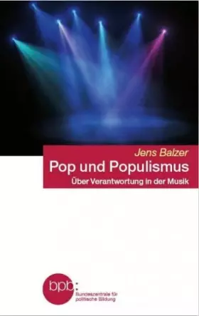 Couverture du produit · Pop und Populismus. Über Verantwortung in der Musik
