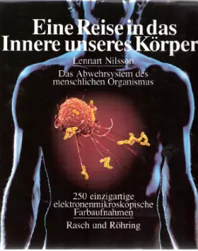 Couverture du produit · Eine Reise in das Innere unseres Körpers. Das Abwehrsystem des menschlichen Organismus