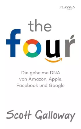 Couverture du produit · The Four: Die geheime DNA von Amazon, Apple, Facebook und Google