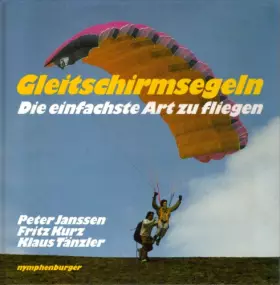 Couverture du produit · Gleitschirmsegeln - die einfachste Art zu fliegen