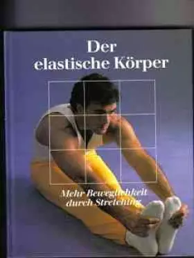 Couverture du produit · Der elastische Körper