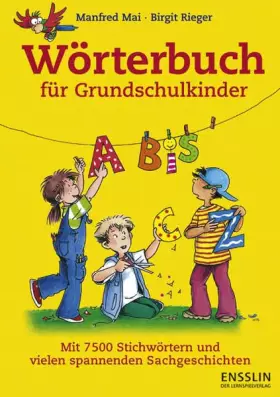 Couverture du produit · Wörterbuch für Grundschulkinder: Mit vielen spannenden Sachgeschichten