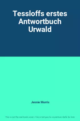 Couverture du produit · Tessloffs erstes Antwortbuch Urwald