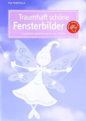 Couverture du produit · Traumhaft schöne Fensterbilder: Filigrane Dekorationen aus Papier