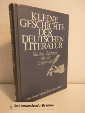 Couverture du produit · Kleine Geschichte der Deutschen Literatur. Von den Anfängen bis zur Gegenwart
