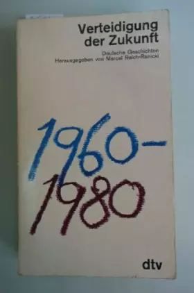 Couverture du produit · Verteidigung der Zukunft: Dt. Geschichten 1960-1980 (German Edition)