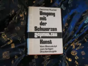 Couverture du produit · Umgang mit der schwarzen Kunst: Vom Ms. zum fertigen Druckerzeugnis (German Edition)