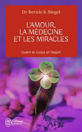 Couverture du produit · L'Amour, la Médecine et les Miracles