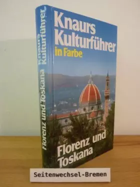 Couverture du produit · Knaurs Kulturführer in Farbe. Florenz und Toskana