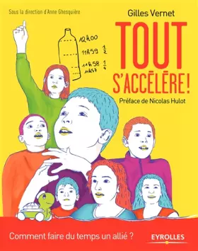Couverture du produit · Tout s'accélère !: Comment faire du temps un allié ?