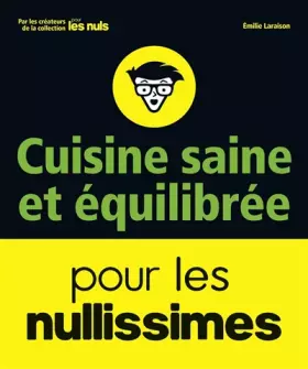 Couverture du produit · Cuisine saine et équilibrée pour les nullissimes