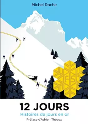 Couverture du produit · 12 jours: Histoires de jours en or