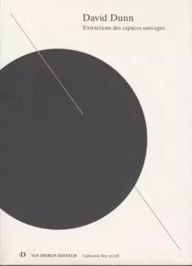 Couverture du produit · Extractions des espaces sauvages: Cybernetique de l'écoute, écologie sonore. Textes 1981-2011.