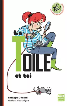 Couverture du produit · La Toile et toi