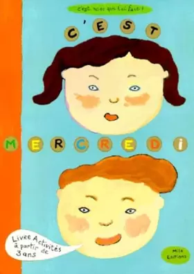 Couverture du produit · C'est mercredi, 3 ans (livre activités)