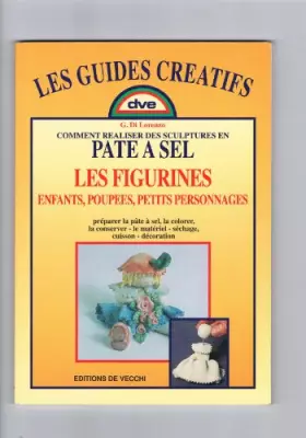 Couverture du produit · SCULPTURES EN PATE A SEL. Les figurines : Enfants, poupées, petits personnages