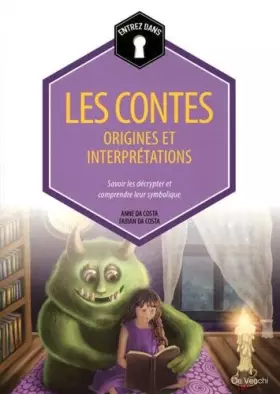 Couverture du produit · Les contes : origines et interprétations
