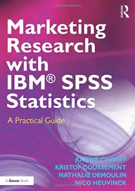 Couverture du produit · Marketing Research with IBM® SPSS Statistics