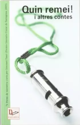 Couverture du produit · Quin remei! i altres contes: 7è Premi de narrativa curta per Internet Tinet (Premis Literaris Ciutat de Tarragona 2003): 35