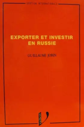 Couverture du produit · Exporter et investir en Russie