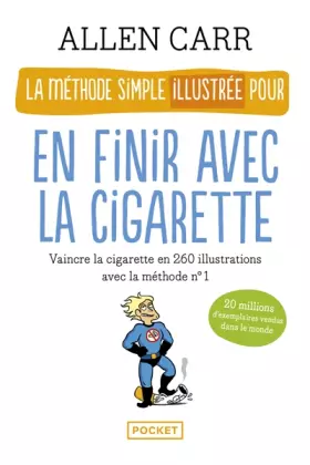 Couverture du produit · La méthode simple illustrée pour en finir avec la cigarette